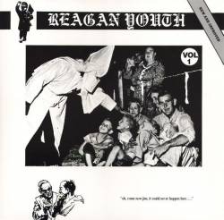 Reagan Youth : Volume 1